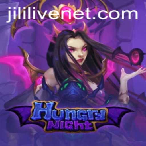 Dive into the Adventure of HungryNight: Unravel the Excitement with JILILIVE