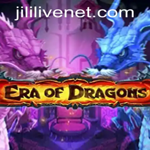 EraOfDragons: A Comprehensive Guide to the Game and the Rise of JILILIVE